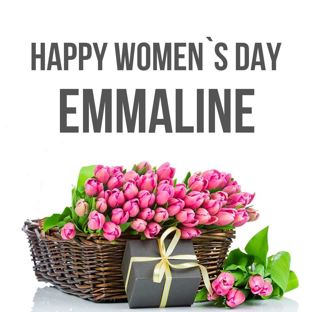 Greetings card с именем, Emmaline happy women`s day цветы Greetings with text for free download 